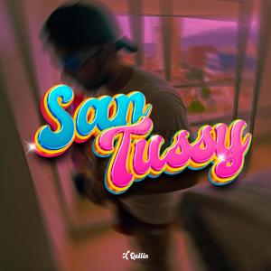 San Tussy (Explicit)