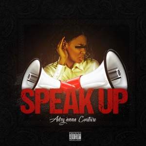 Speak Up (Explicit)