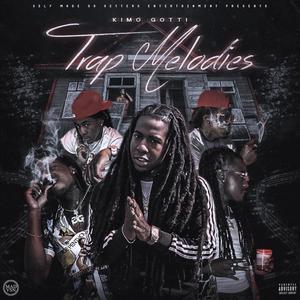 Trap Melodies (Explicit)