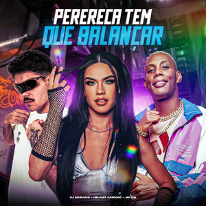 Perereca Tem Que Balançar (Explicit)