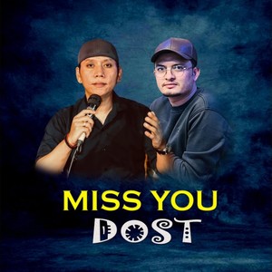 Miss You Dost