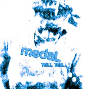 Medal (Explicit)