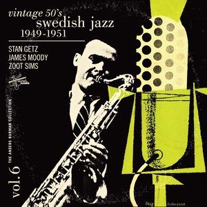 Vintage 50's Swedish Jazz Vol. 6 1949-1951