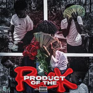 Product of the Rock (Explicit)