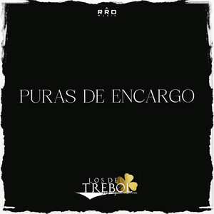 Puras De Encargo