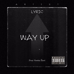Way Up (Explicit)