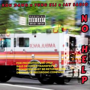 No Help (feat. Yung Eli & Jay Sabio) [Explicit]