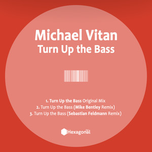 Turn Up the Bass (Sebastian Feldmann Remix)