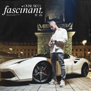 Fascinant (Explicit)