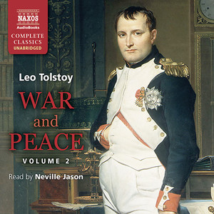 TOLSTOY, L.: War and Peace, Vol. 2 (Unabridged)