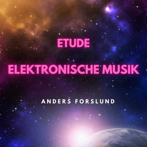 Etude - Elektronische Musik