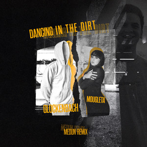 Dancing In The Dirt (Medun Remix)