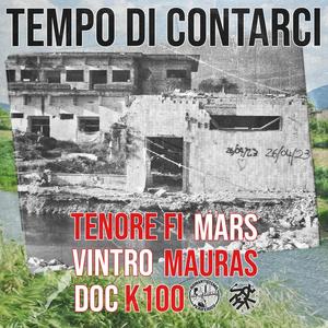 Tempo di Contarci (feat. Mauràs, Vintro & Doc K100) [Explicit]