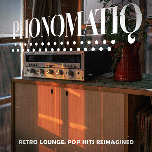 Retro Lounge: Pop Hits Reimagined (Explicit)