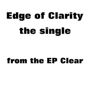 Edge of Clarity (Single)