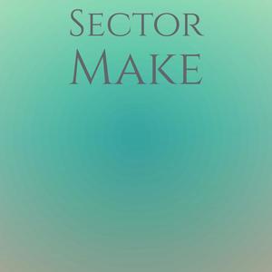 Sector Make