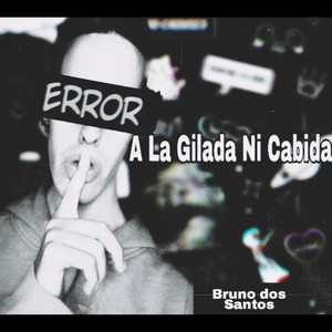 A la Gilada Ni Cabida (Remasterizado)