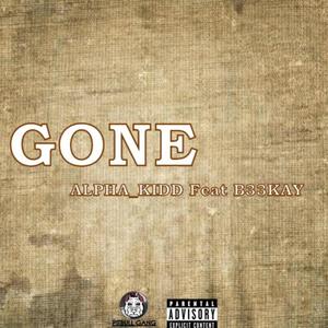 Gone (feat. B33kay SA) [Explicit]