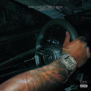 Let's Ride (Explicit)