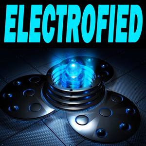 Electrofied