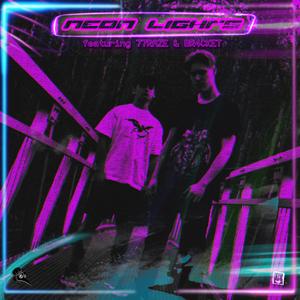 NEON LIGHTS (feat. 77RAZE)