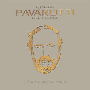 Luciano Pavarotti - Live Recital (40th Anniversary)