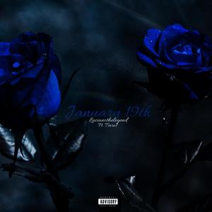 January 19th(feat. T.Evin$) (Explicit)