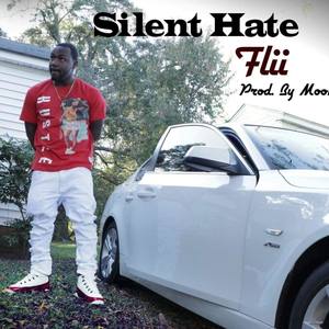 Silent Hate (Explicit)