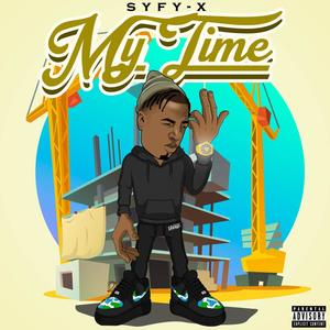 My Time (Explicit)