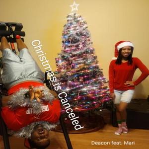 Christmas is Canceled (feat. Deacon & Mari)