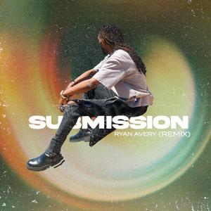 SUBMISSION (Remix)