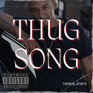 Thug Song (Explicit)