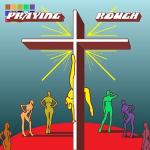 PRAYING (Explicit)