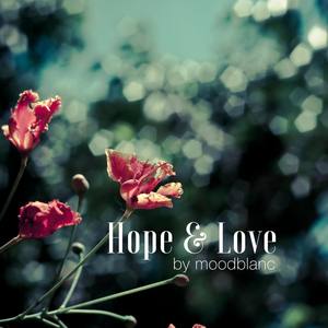 Hope & Love