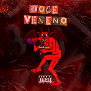 Doce Veneno (Explicit)