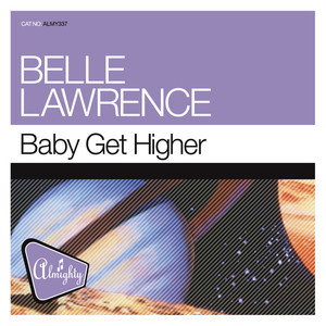 Baby Get Higher (Almighty Definitive Radio Edit)