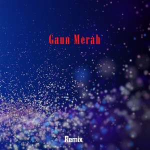 Gaun Merah (Remix Version)