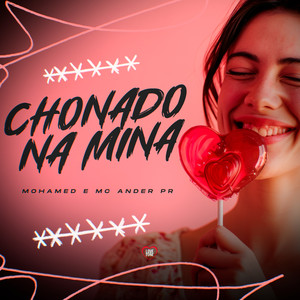 Chonado Na Mina (Explicit)