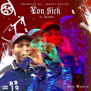 You $ick (feat. Jaiswan) (Explicit)