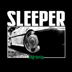 Sleeper (Explicit)