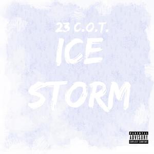 Ice Storm (Explicit)