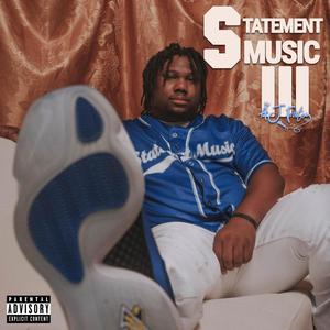 Statement Music 3 (Explicit)