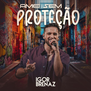 Amei Sem Proteção