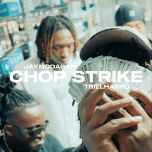 CHOP STRIKE (Explicit)