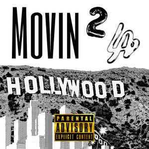 Movin 2 La (Explicit)