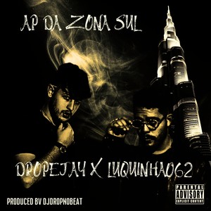 Ap da Zona Sul (Explicit)