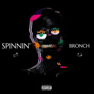 Spinnin (Explicit)