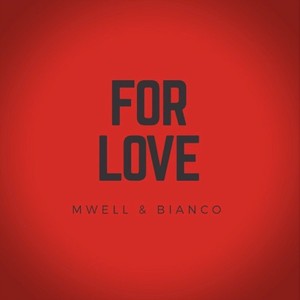 For Love