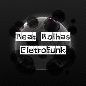 Beat Bolhas Eletrofunk, BDL (Explicit)