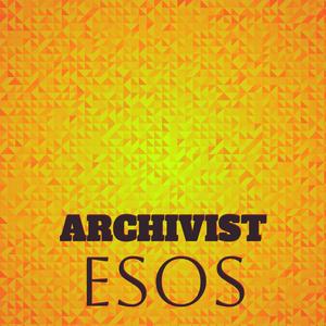 Archivist Esos